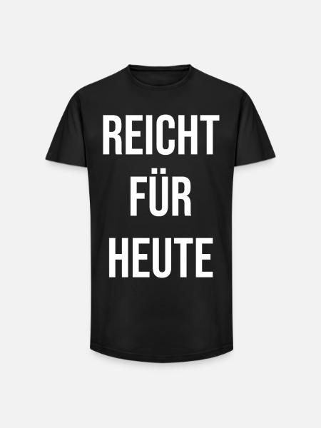 Enough for today - Long Fit Men's T-Shirt - black