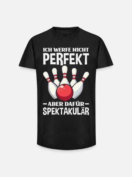 Nicht Perfekt Aber Spektakulär - Long Fit Männer T-Shirt - Schwarz
