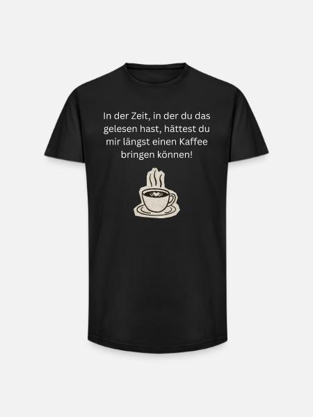Kaffee bringen - Long Fit Männer T-Shirt - Schwarz