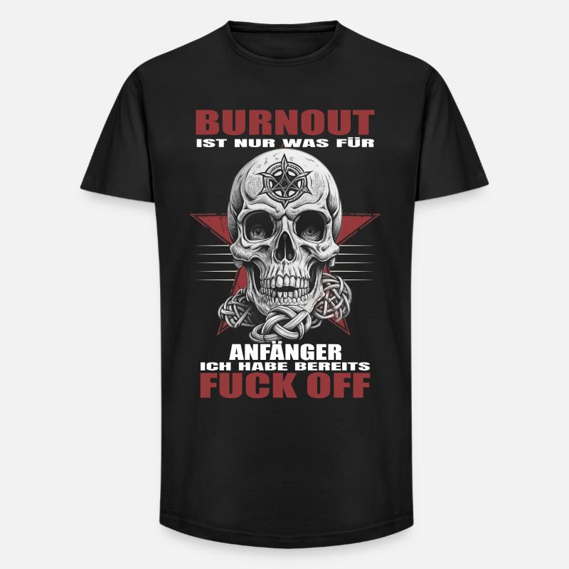 Burnout is for beginners - Long Fit Men's T-Shirt - black