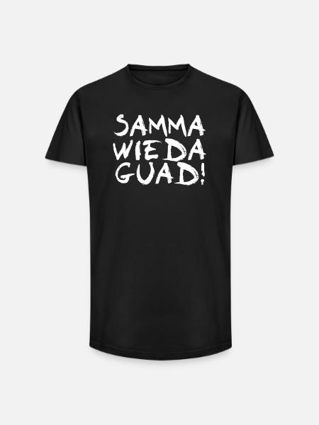 Samma wieda guad - Long Fit Männer T-Shirt - Schwarz