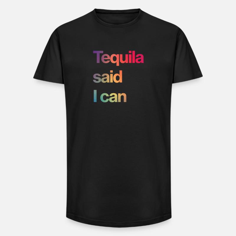 Tequila sagte ich kann - Long Fit Männer T-Shirt - Schwarz