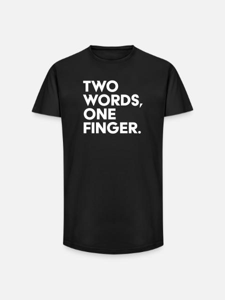 Two words one finger - Long Fit Men's T-Shirt - black
