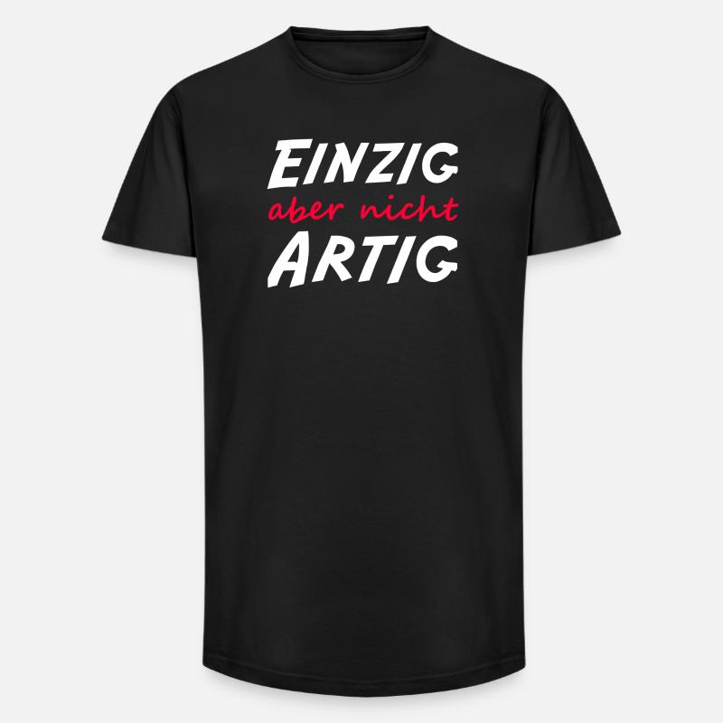 Einzig aber nicht artig  - Long Fit Männer T-Shirt - Schwarz
