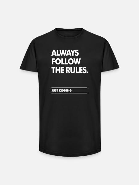 Follow the Rules - Long Fit Men's T-Shirt - black