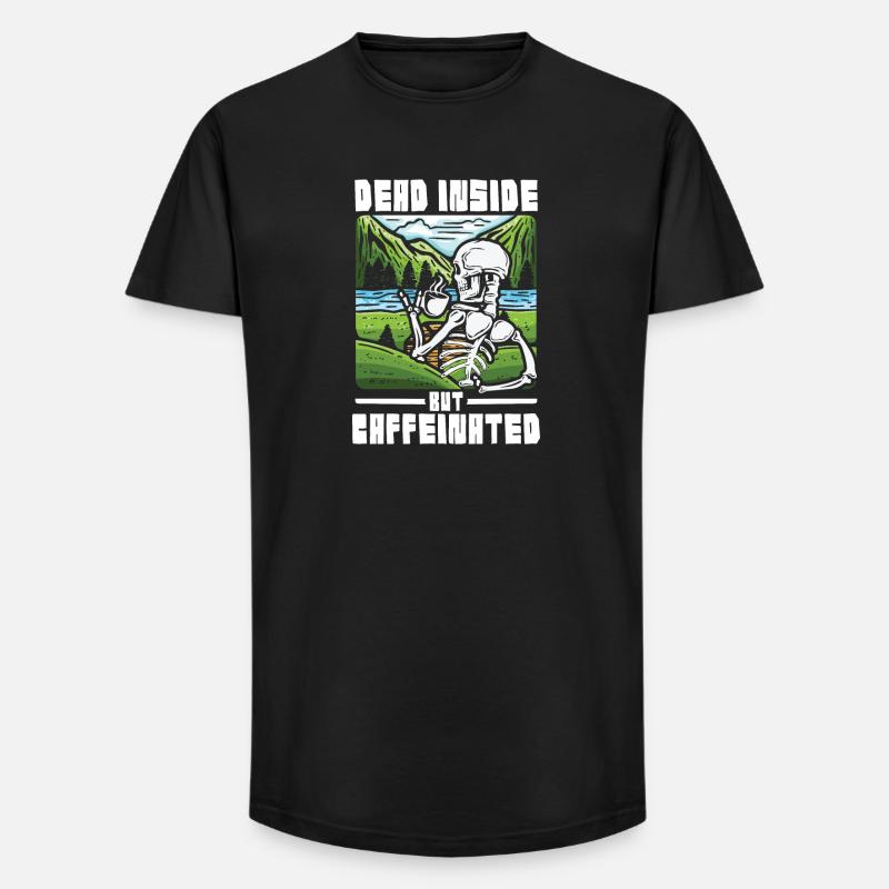 Dead inside but caffeinated - Long Fit Männer T-Shirt - Schwarz