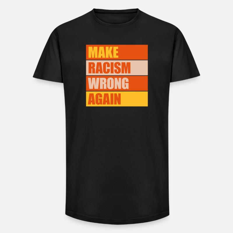 make racism wrong again - Long Fit Männer T-Shirt - Schwarz
