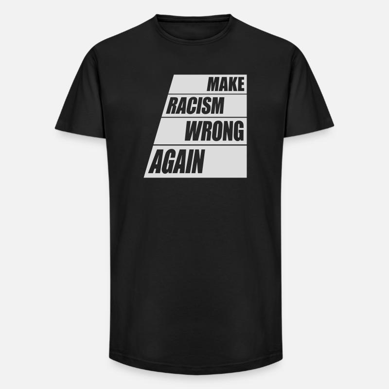 make racism wrong again - Long Fit Männer T-Shirt - Schwarz