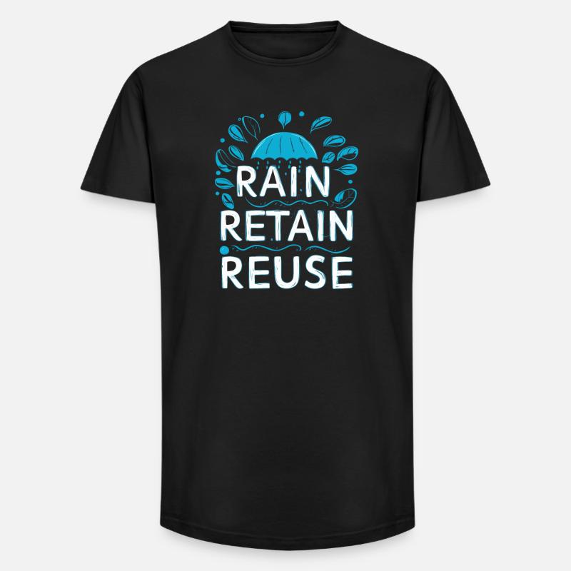 Rain Keep Reuse - Long Fit Men's T-Shirt - black