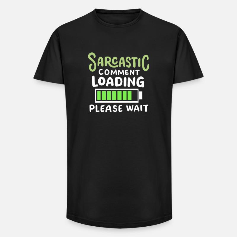 sarkastisch lustig Sarkasmus - Long Fit Männer T-Shirt - Schwarz