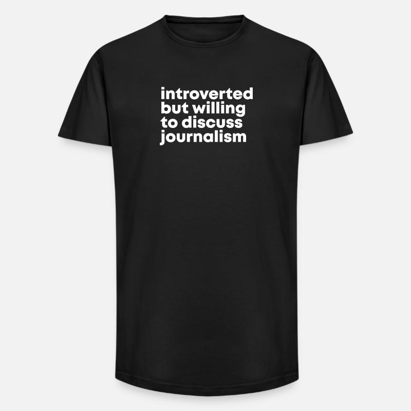 Journalismus - Long Fit Männer T-Shirt - Schwarz