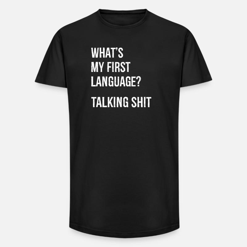 what's my first language talking - T-shirt coupe longue homme - noir