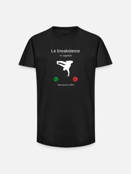 Breakdance ruft mich, ich muss gehen! - Long Fit Männer T-Shirt - Schwarz