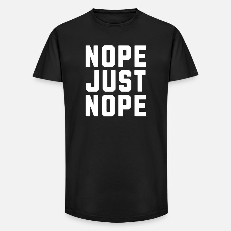 Nö, nur nö - Long Fit Männer T-Shirt - Schwarz