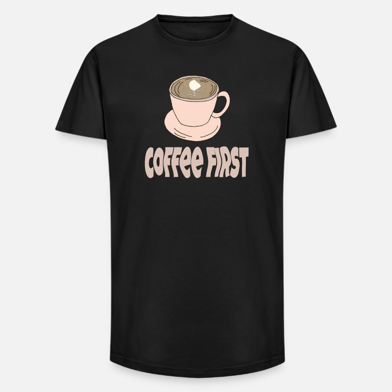 coffee first - Long Fit Männer T-Shirt - Schwarz
