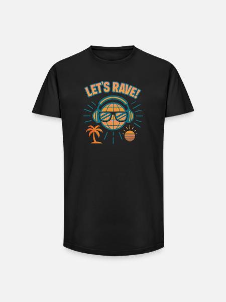 Lets rave - Long Fit Männer T-Shirt - Schwarz