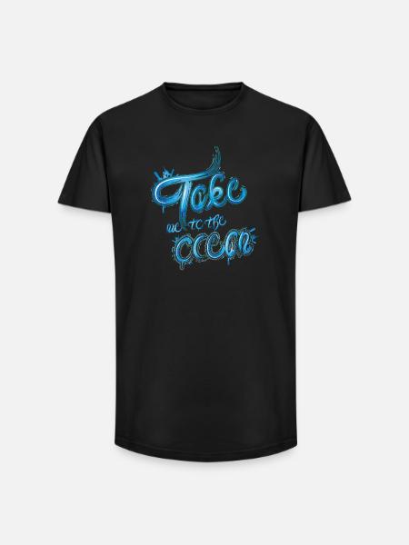 Emmenez-moi à l’océan en disant - T-shirt coupe longue homme - noir