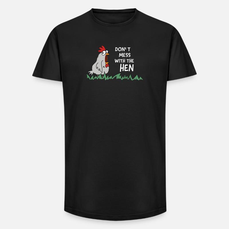 dont mess with the hen chicken - Long Fit Männer T-Shirt - Schwarz
