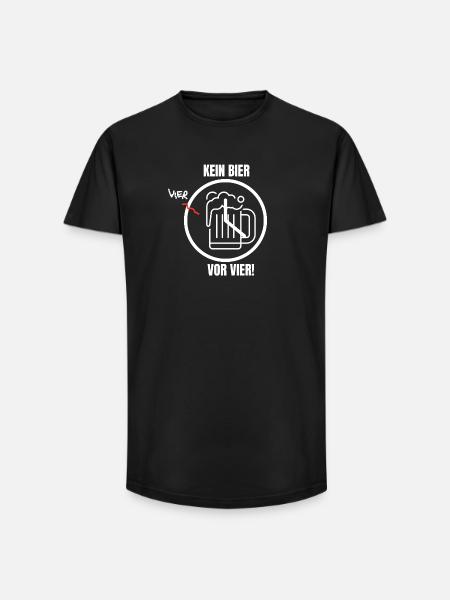 KEIN BIER VOR VIER! - Long Fit Männer T-Shirt - Schwarz