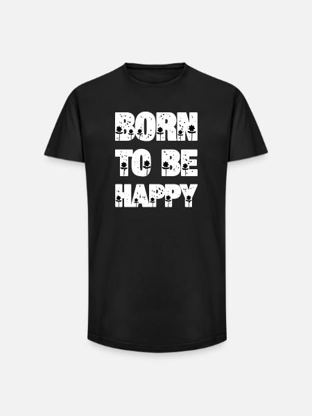Born To Be Happy - Long Fit Männer T-Shirt - Schwarz