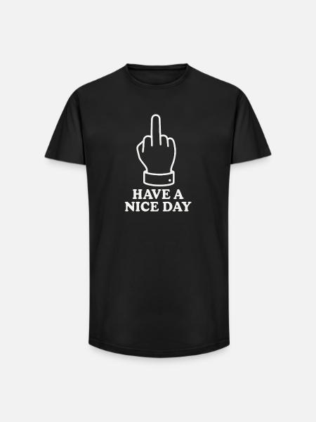Have A Nice Day - Long Fit Men's T-Shirt - black