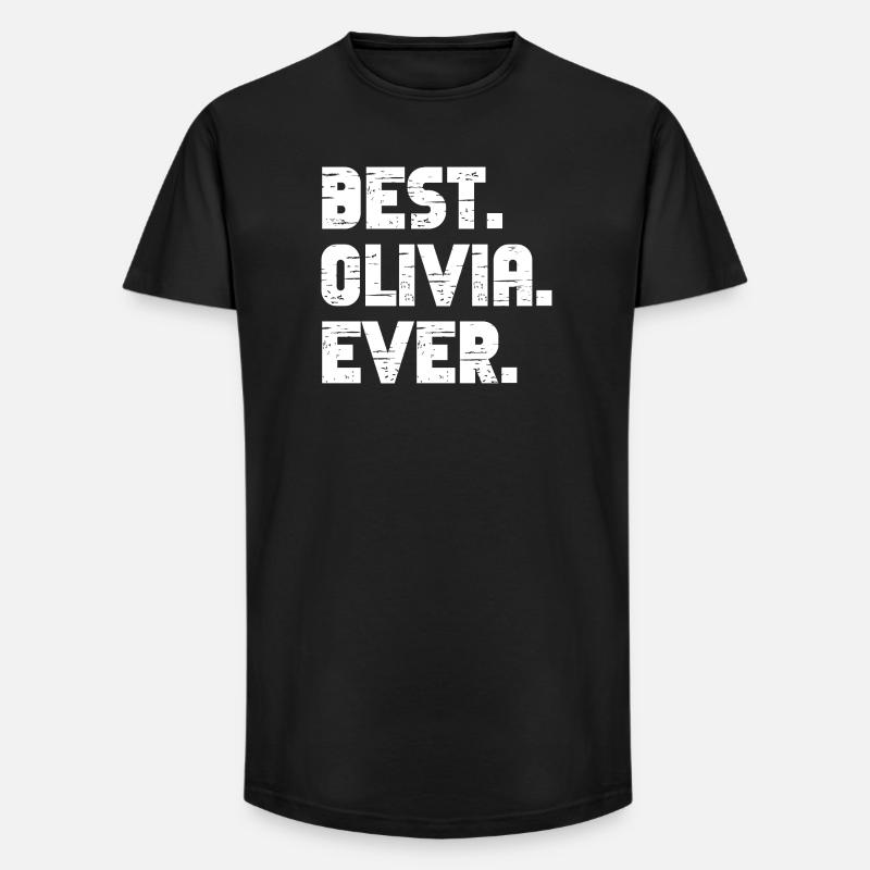 Best Olivia Ever Geschenk Spruch - Long Fit Männer T-Shirt - Schwarz