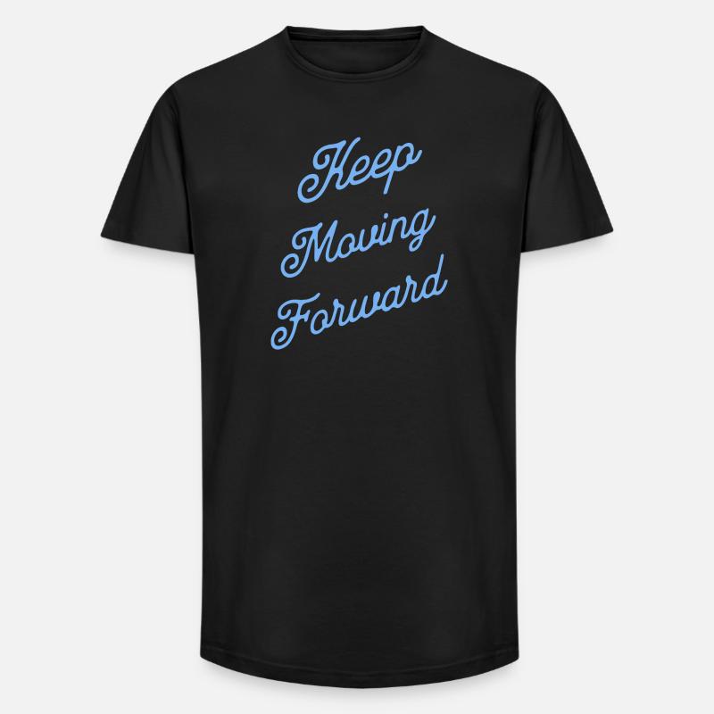 Keep Moving Forward - Long Fit Men's T-Shirt - black