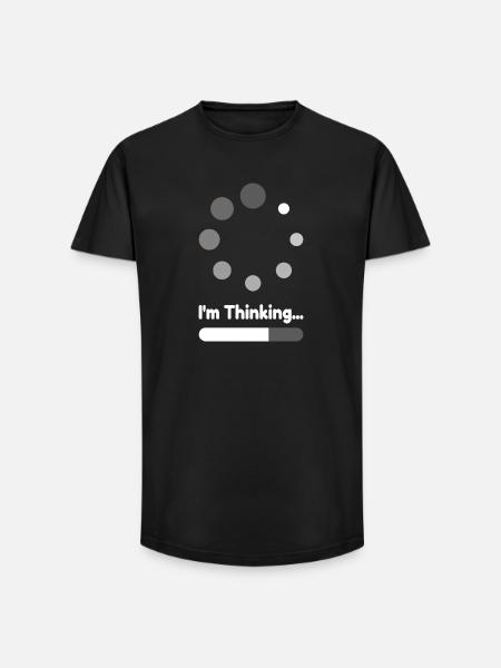 I'm Thinking Loading Progress - Long Fit Men's T-Shirt - black