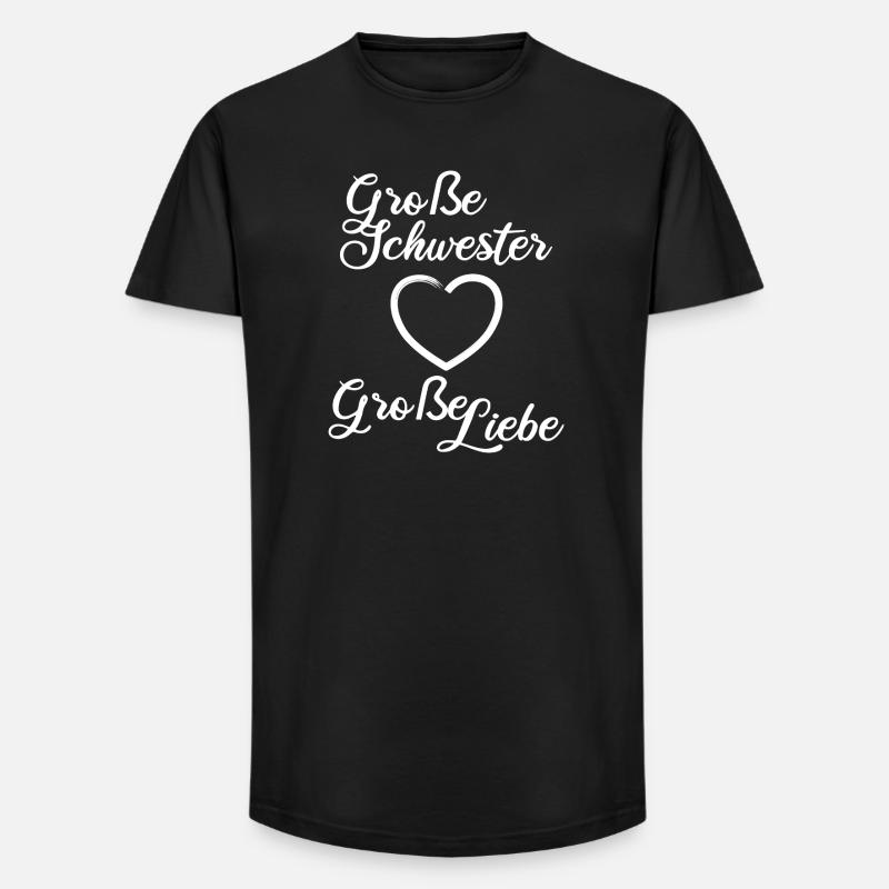 Große Schwester Große Liebe - Long Fit Männer T-Shirt - Schwarz