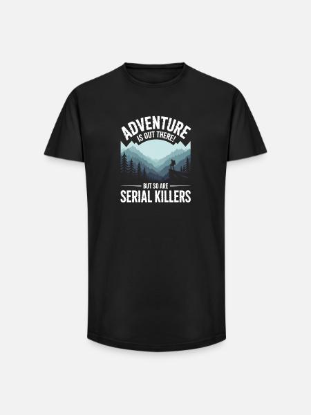 Adventure Is Out There Serial Killers - Long Fit Men's T-Shirt - black