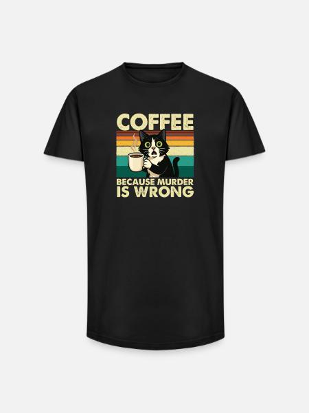 Coffee Because Murder Is Wrong Sarcastic - Long Fit Men's T-Shirt - black