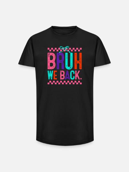 Bruh We Back Neon Pop - T-shirt coupe longue homme - noir