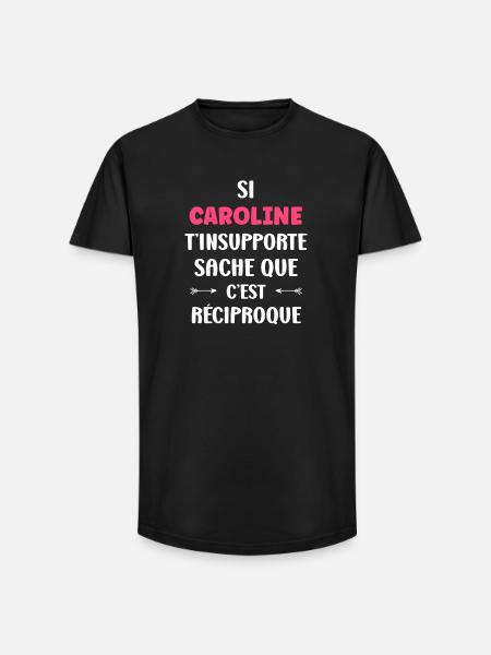 Caroline t'insupporte c'est reciproque - T-shirt coupe longue homme - noir