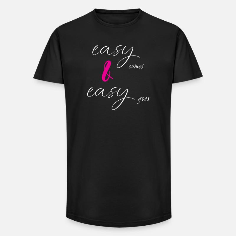 easy comes & easy goes - Long Fit Männer T-Shirt - Schwarz