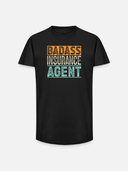 Insurance Agent Badass Funny Insurance Broker - Long Fit Men's T-Shirt - black