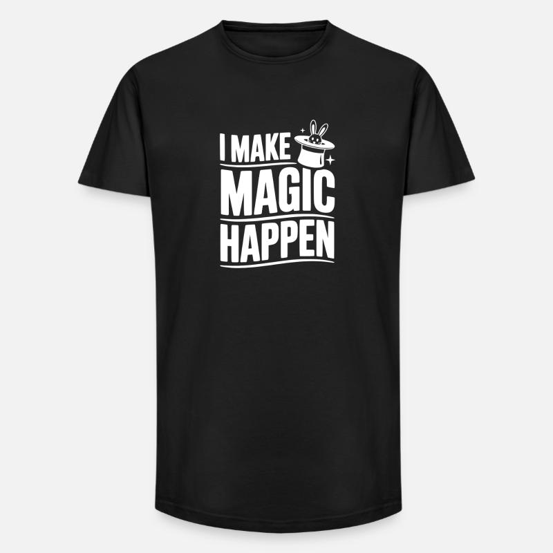I Make Magic Happen - Long Fit Men's T-Shirt - black