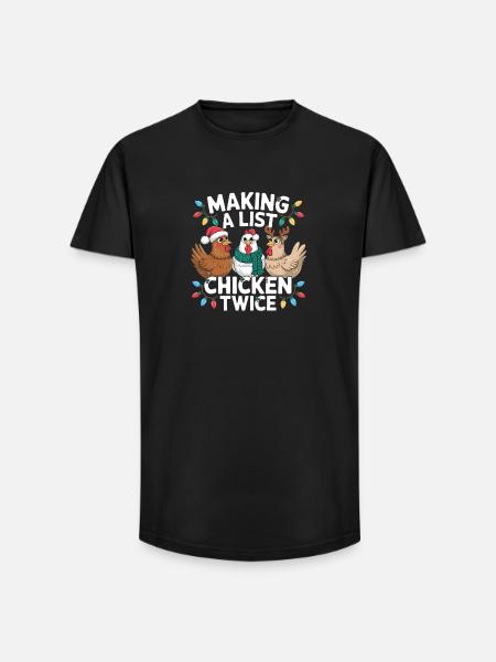 Making A List Chicken Twice Lustiger Weihnachts - Long Fit Men's T-Shirt - black