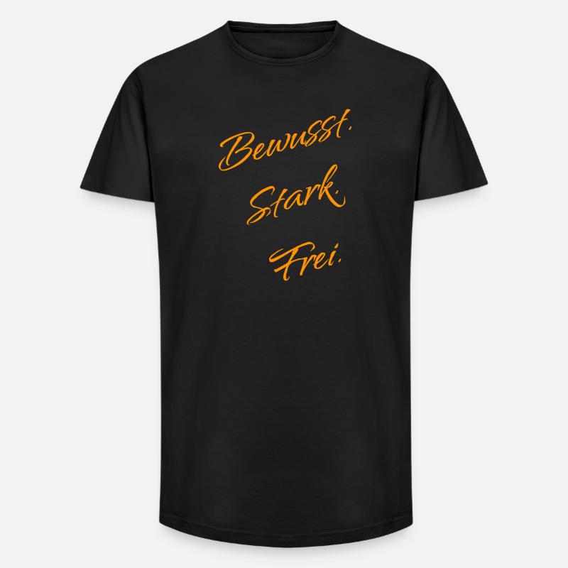 Bewusst. Stark. Frei. – Mindset Statement - Long Fit Männer T-Shirt - Schwarz