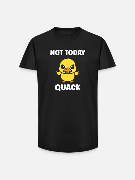 Rebellious Duckling Not Today Quack - Long Fit Men's T-Shirt - black
