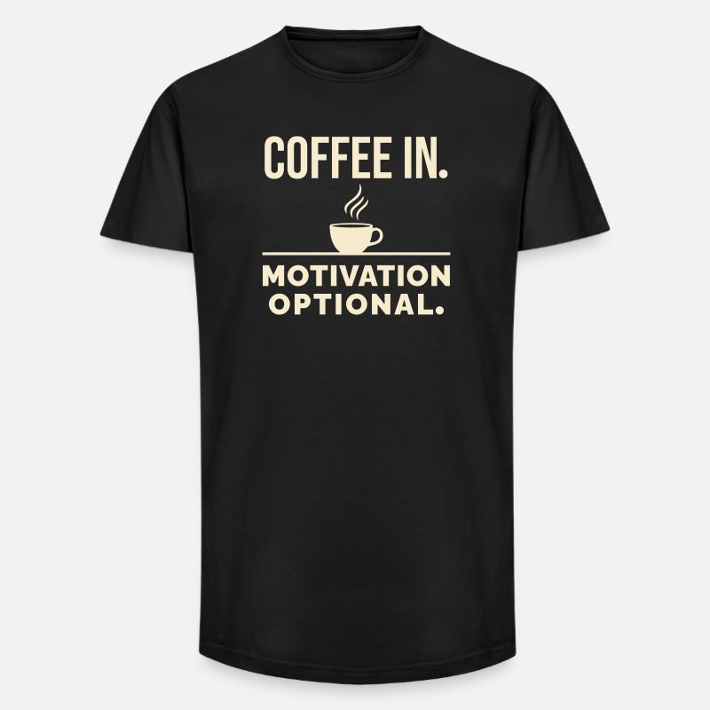 Kaffee rein. Motivation optional. - Long Fit Männer T-Shirt - Schwarz