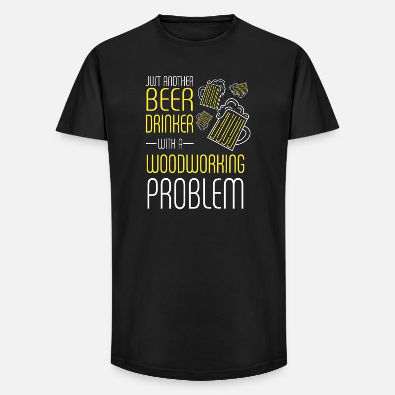Beer Drinker With Woodworking Problem - Long Fit Männer T-Shirt - Schwarz