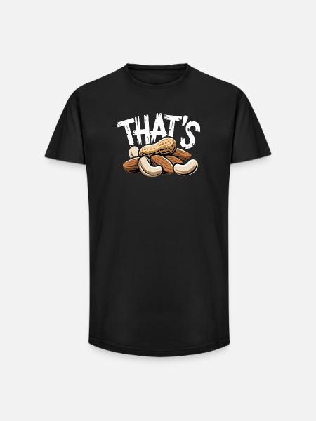 THAT'S Funny Nut Saying with Peanut Almonds - Long Fit Men's T-Shirt - black
