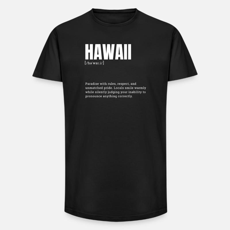 Hawaii Pride Sprache - Long Fit Männer T-Shirt - Schwarz
