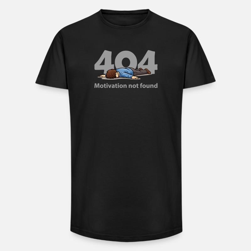 Motivation Not Found – Error 404 - Long Fit Men's T-Shirt - black
