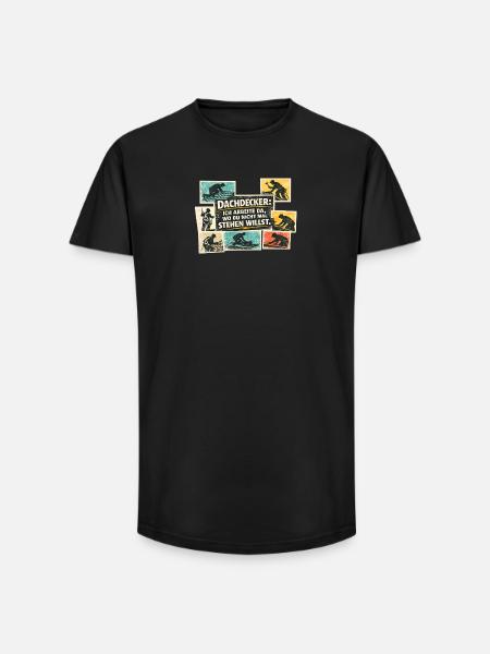 Roofer Saying Motif - Long Fit Men's T-Shirt - black