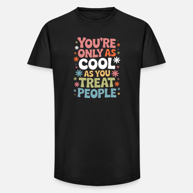 Spruch Statement Respekt Freundlichkeit Geschenk - Long Fit Männer T-Shirt - Schwarz