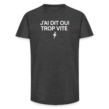 J’AI DIT OU I TROP VITE | Humour bureau - T-shirt coupe longue homme - charbon - Devant - AI Model Male 185 light (185cm)