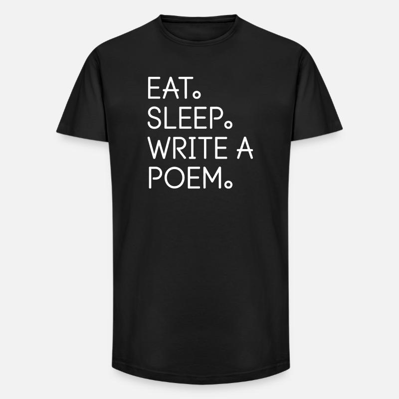 Eat Sleep Write a Poem - Long Fit Men's T-Shirt - black