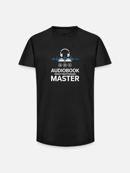 Audiobook Saying - Audiobook Addict Multitasking - Long Fit Men's T-Shirt - black