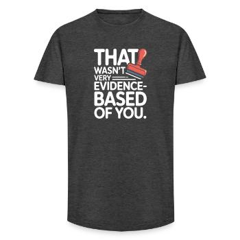 That Wasn't Evidence-Based Medizin Labor Nerd Arzt - Long Fit Männer T-Shirt - Anthrazit - Vorne - AI Model Male 185 light (185cm)